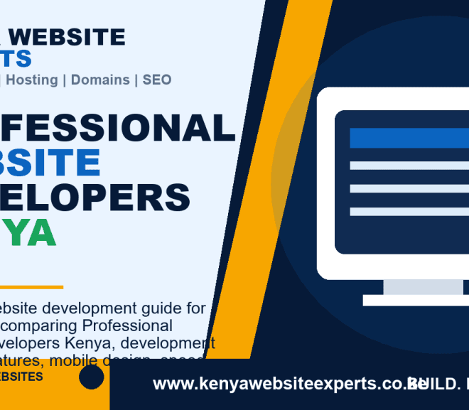 Professional Website Developers Kenya: 10 Smart Ways Businesses Build Better Websites
